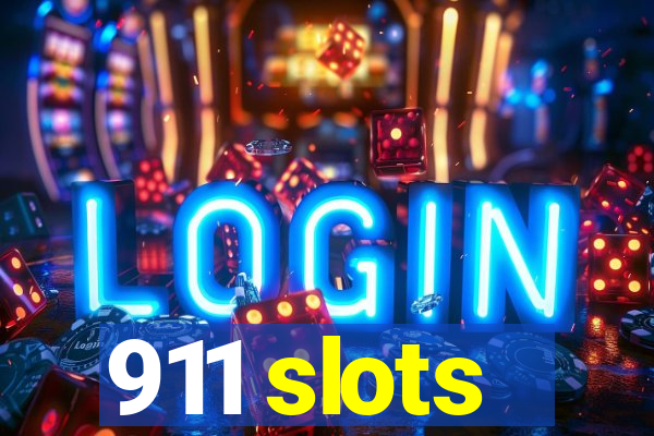 911 slots